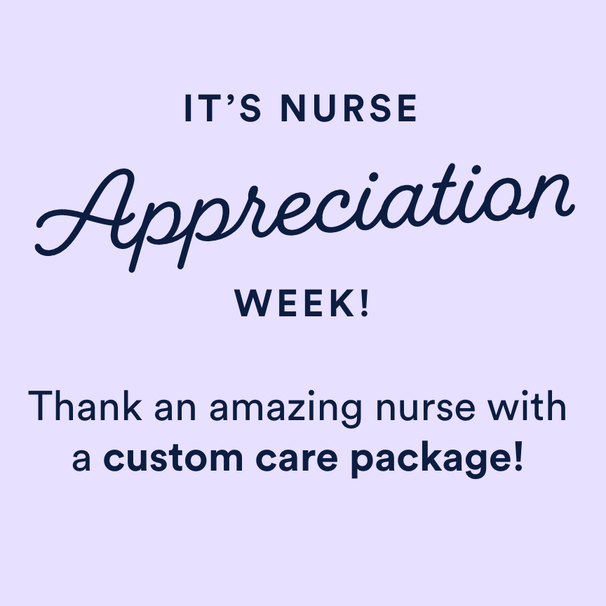 Celebrate Nurse Appreciation Week with gifts that go beyond “thank you."