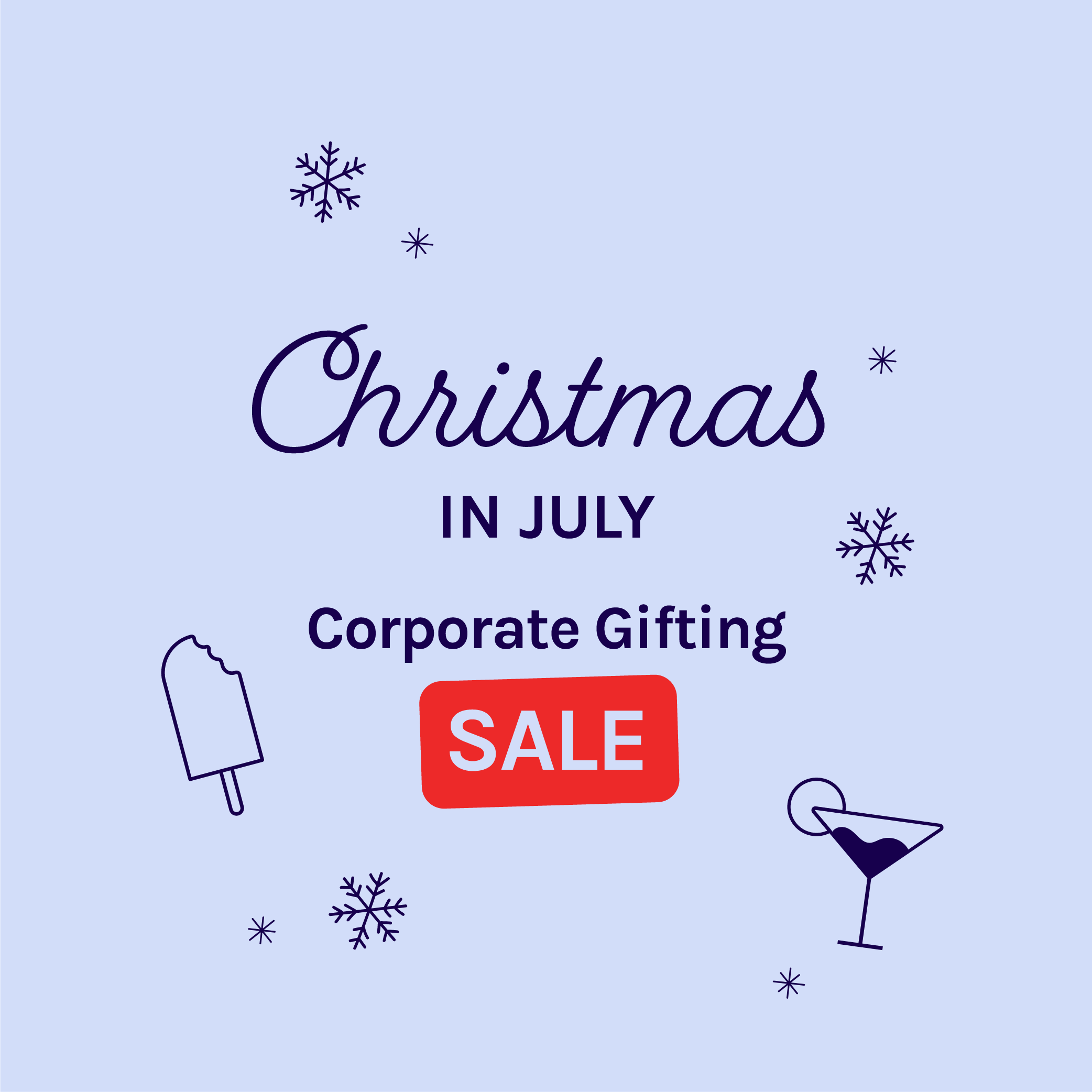 Christmas in July Corporate Gifting SALE!