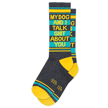 My Dog & I Talk Sh*t Ribbed Socks