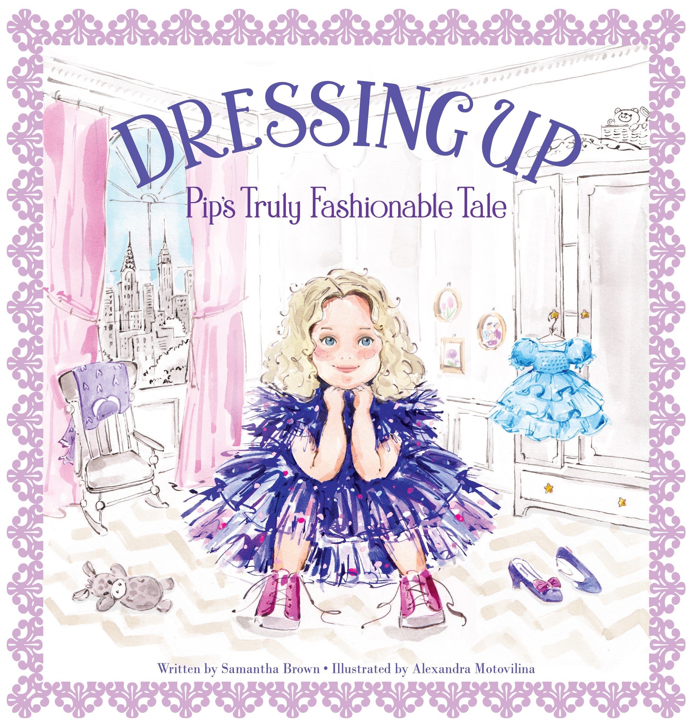 Dressing Up: Pip’s Truly Fashionable Tale