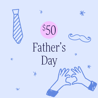 Father’s Day $50