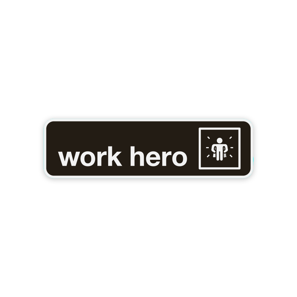 Work Hero Sticker