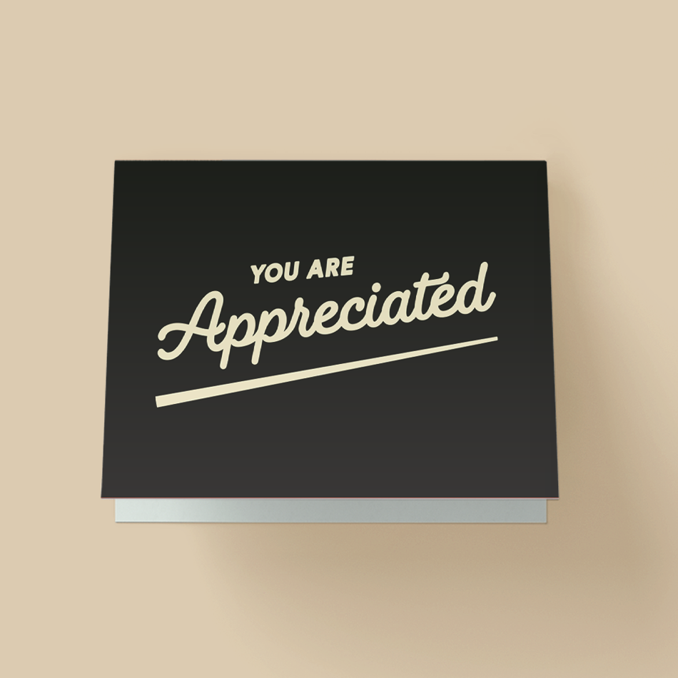 You Are Appreciated Card