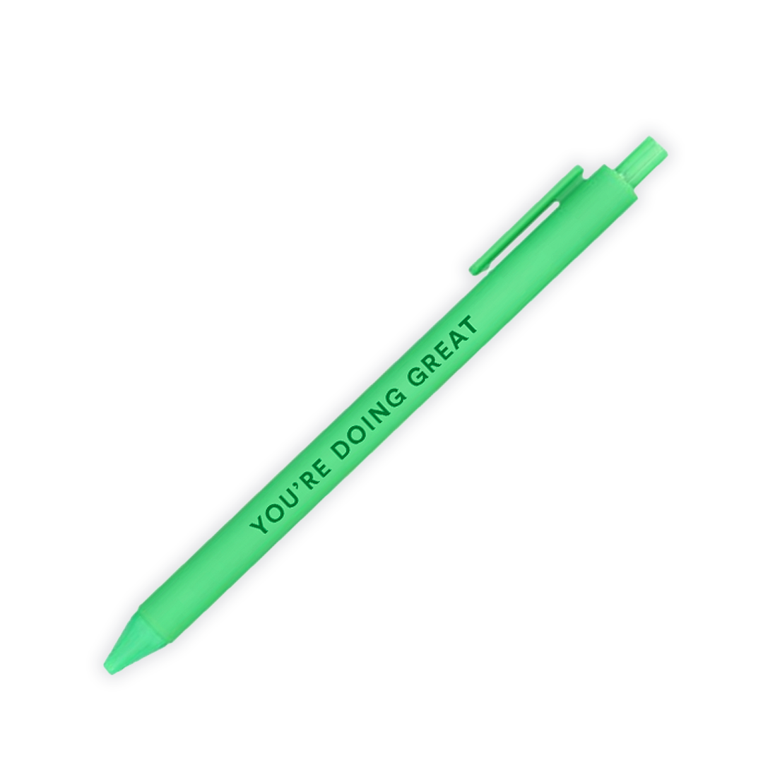 You're Doing Great Pen