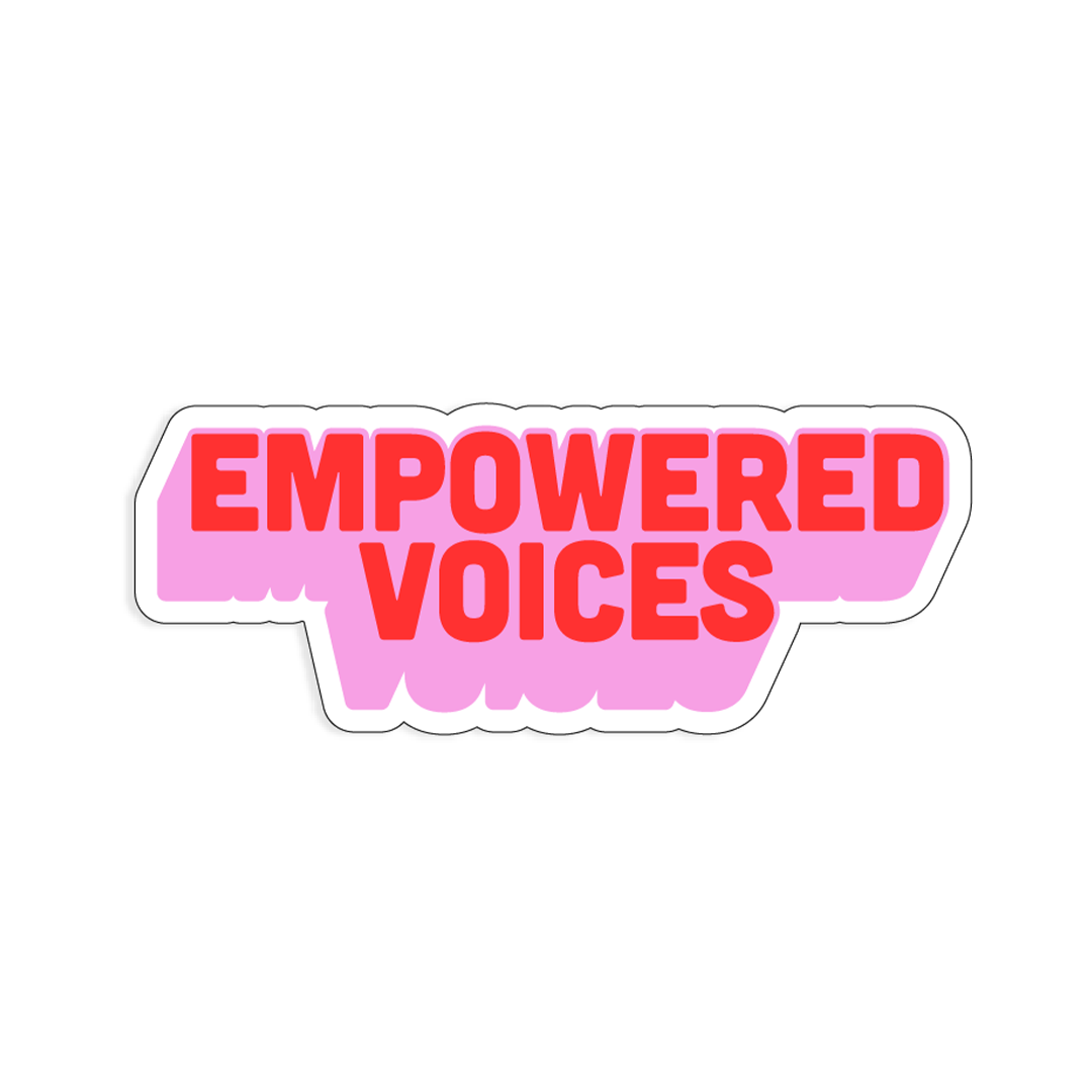 Empowered Voices Sticker