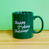 Happy F*cking Holidays Mug