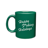 Happy F*cking Holidays Mug