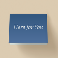 Here For You Card