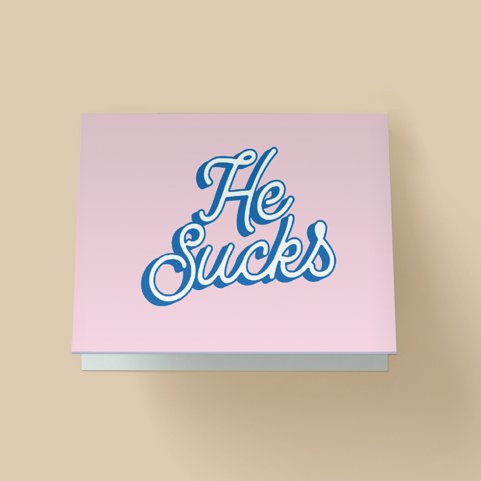 Pink He Sucks Card