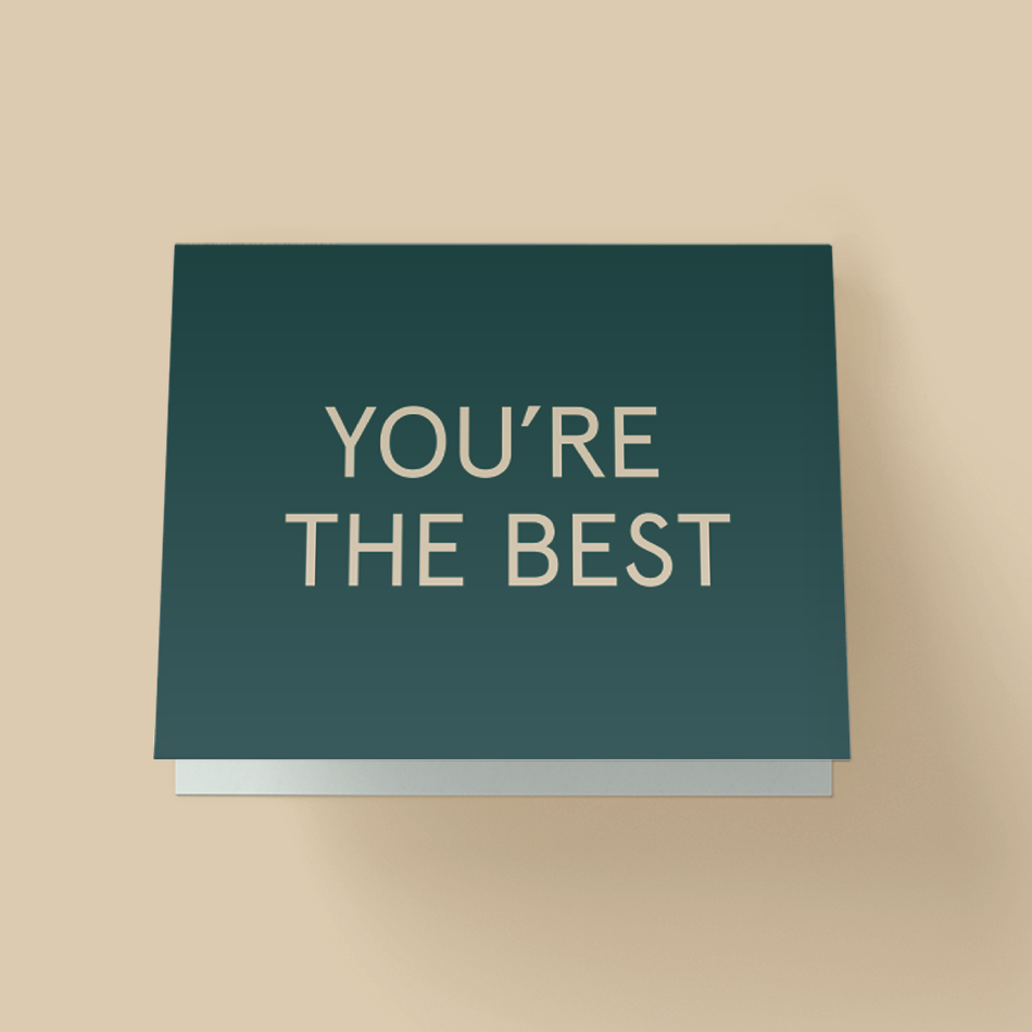 You're The Best (forest green) Card
