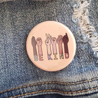 Be Kind Pin