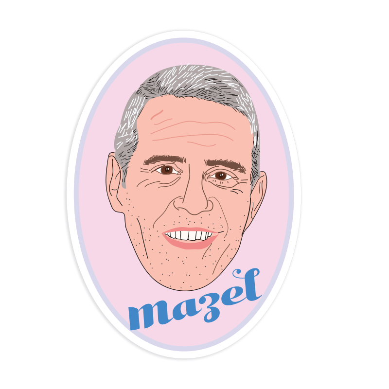Andy Cohen "Mazel" Sticker