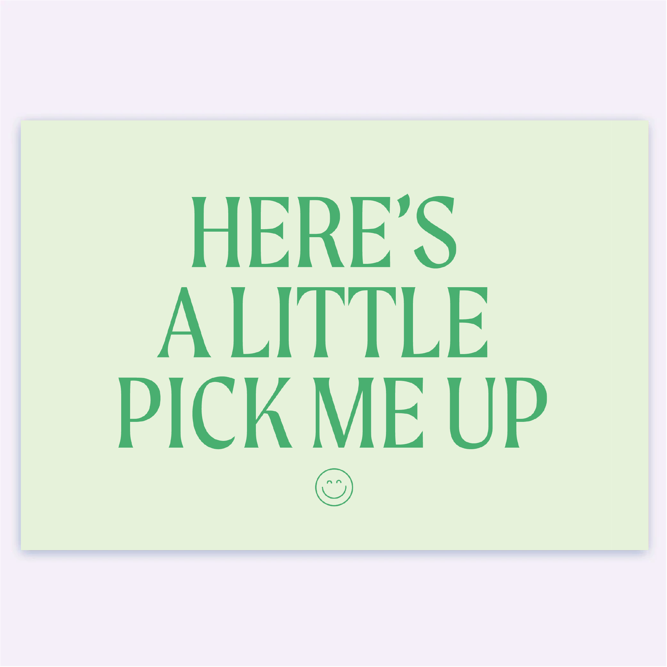 here-s-a-little-pick-me-up-card-happy-box